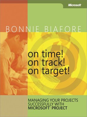 On Time On Track On Target Managing Your Projects